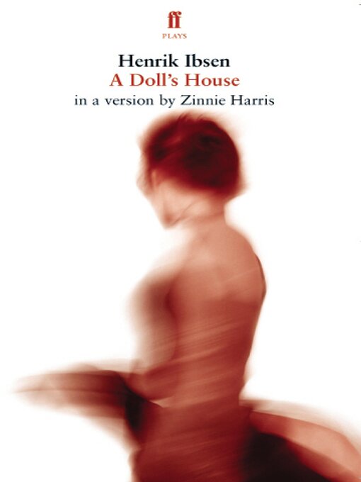 Title details for A Doll's House by Henrik Ibsen - Wait list